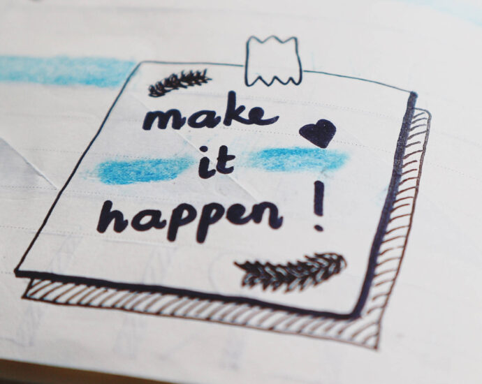 Hand drawn note saying make it happen